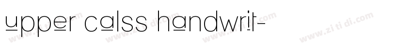 upper calss handwrit字体转换